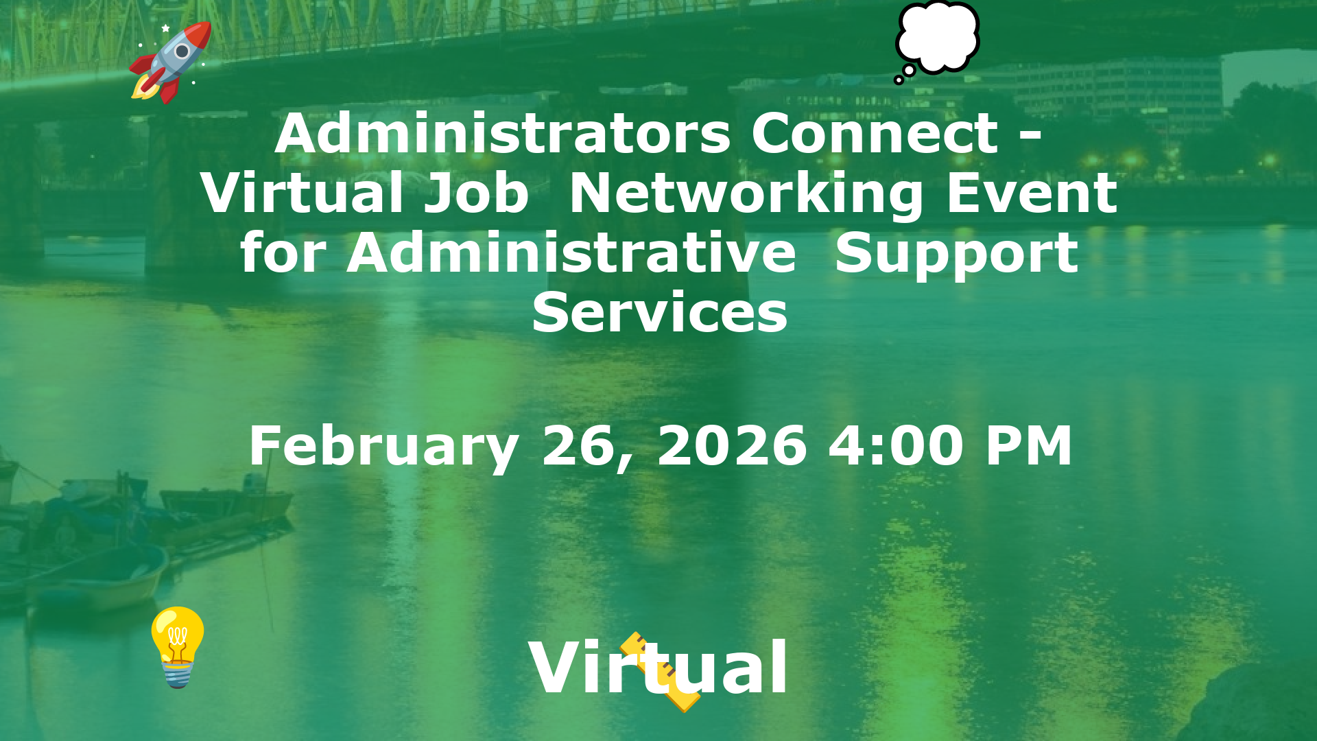 Administrators Connect - Virtual Job  Networking Event for Administrative  Support Services event image